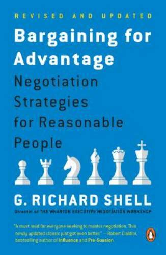 Bargaining for Advantage: Negotiation Strategies for Reasonable Peop – VERY GOOD