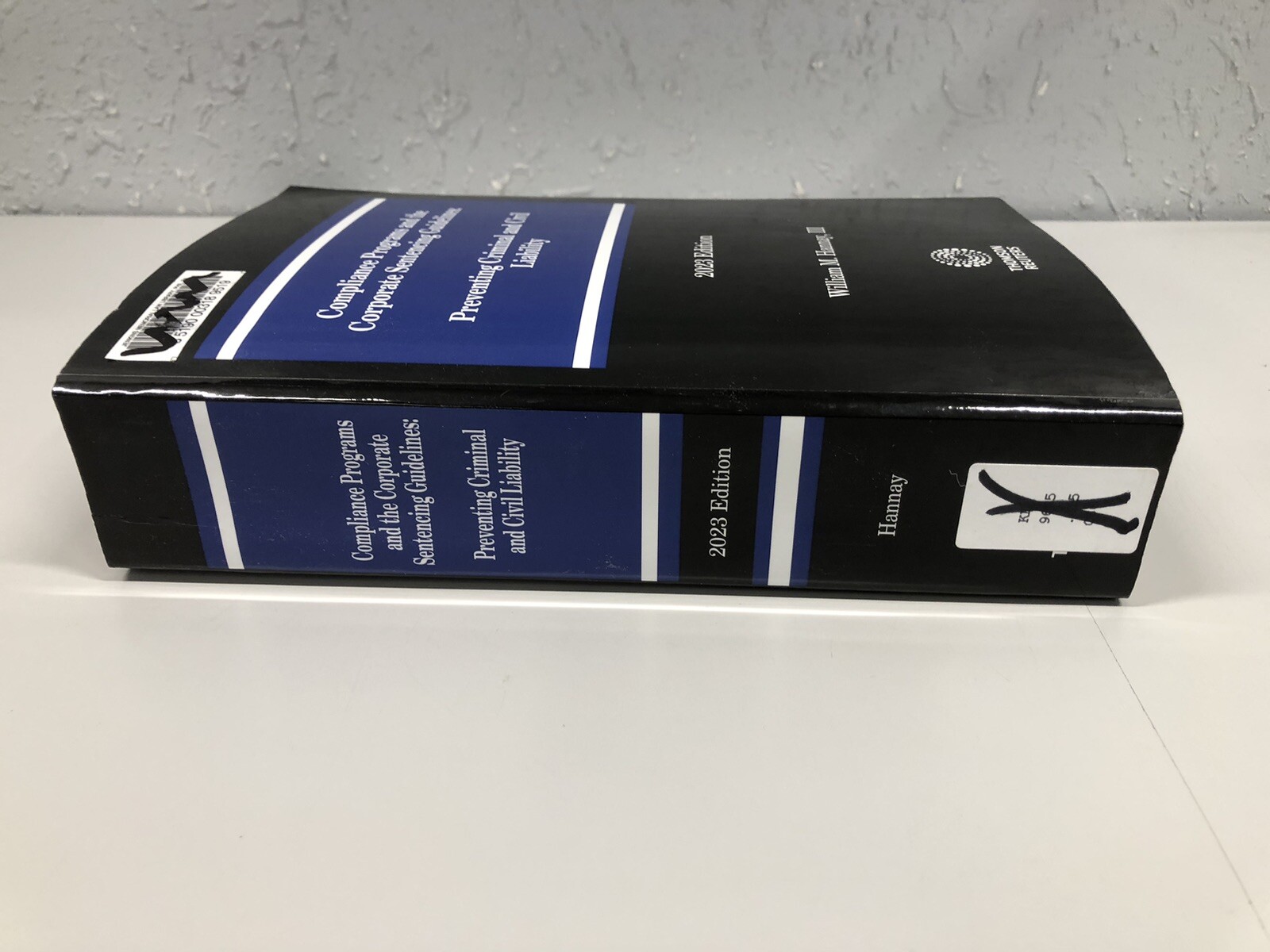 Compliance Programs and the Corporate Sentencing Guidelines 2023 Thomson Reuters
