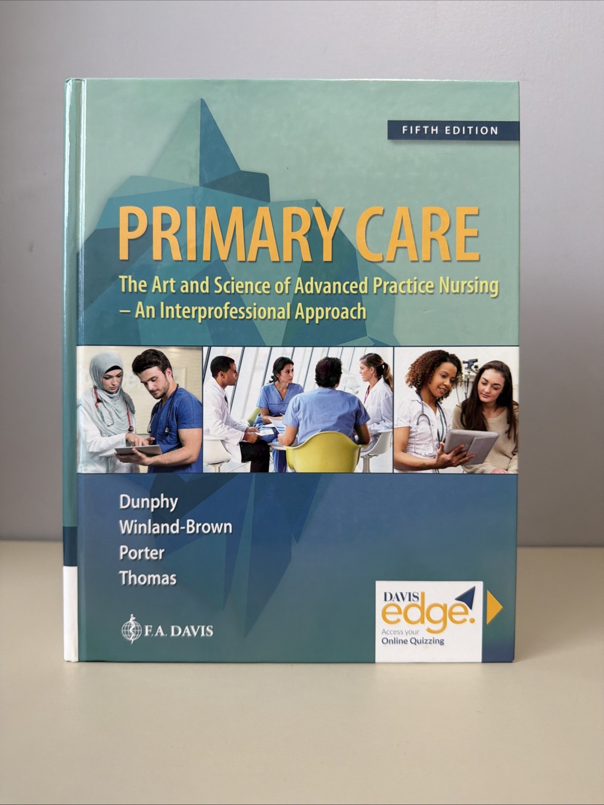 Primary Care : Art and Science of Advanced Practice Nursing Fifth Edition