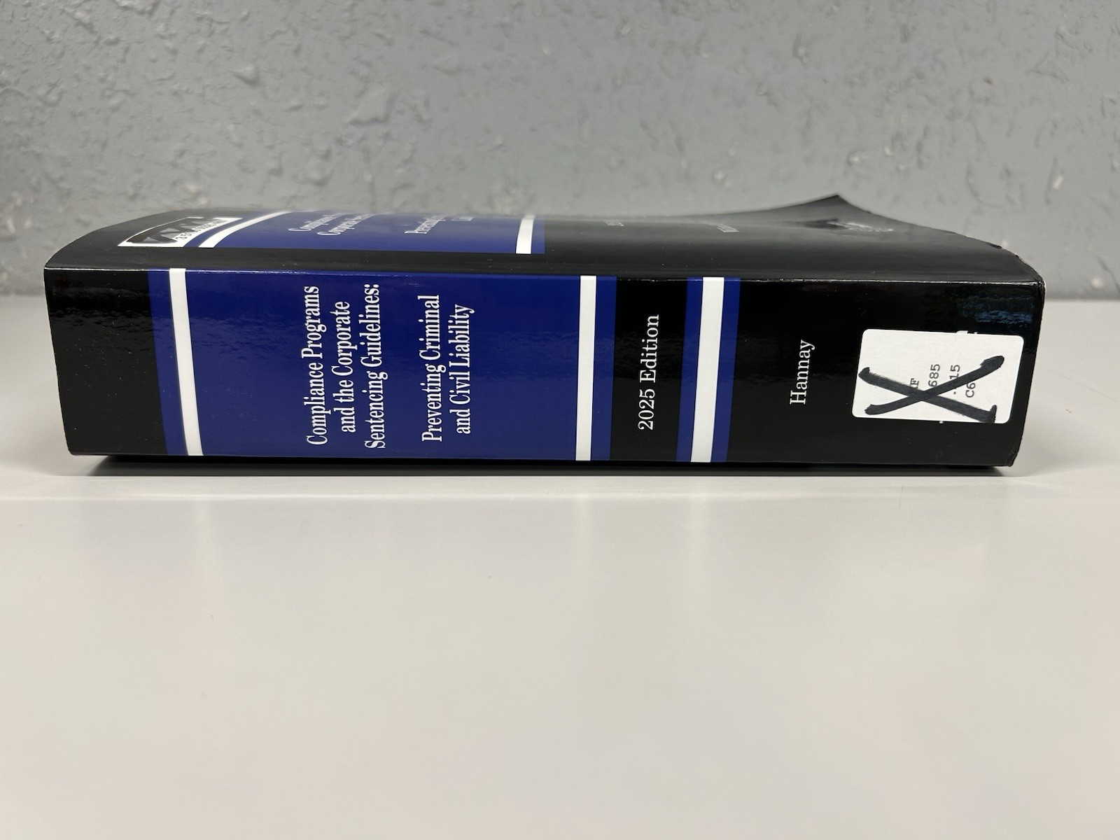 Compliance Programs and the Corporate Sentencing Guidelines 2025 Thomson Reuters