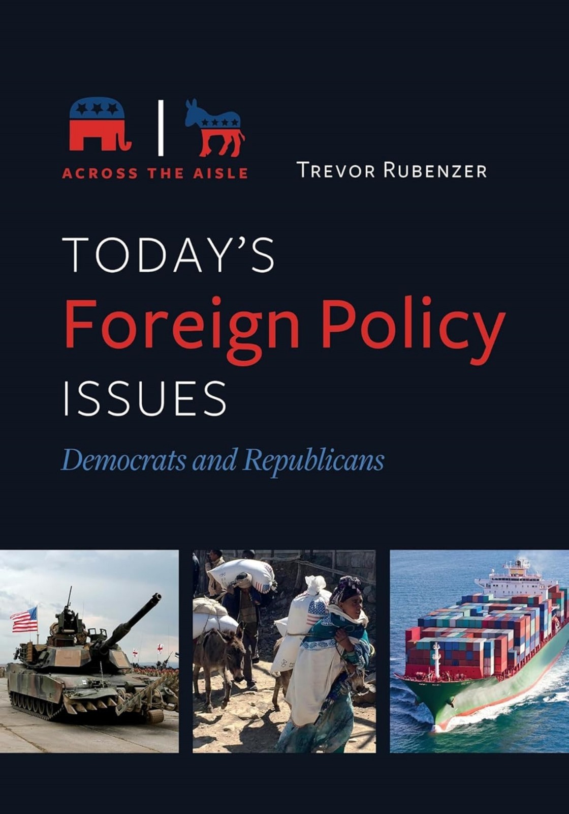 SHRINKWRAPPED NEW: TODAY’S FOREIGN POLICY ISSUES DEMS AND REPS HARDCOVER 2017