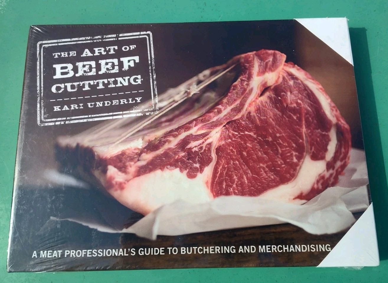 The Art of Beef Cutting: A Meat Professional’s Guide to Butchering… Hardcover