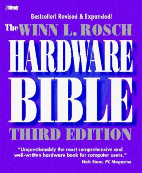 The Winn L. Rosch Hardware Bible Hardcover Winn L. Rosch