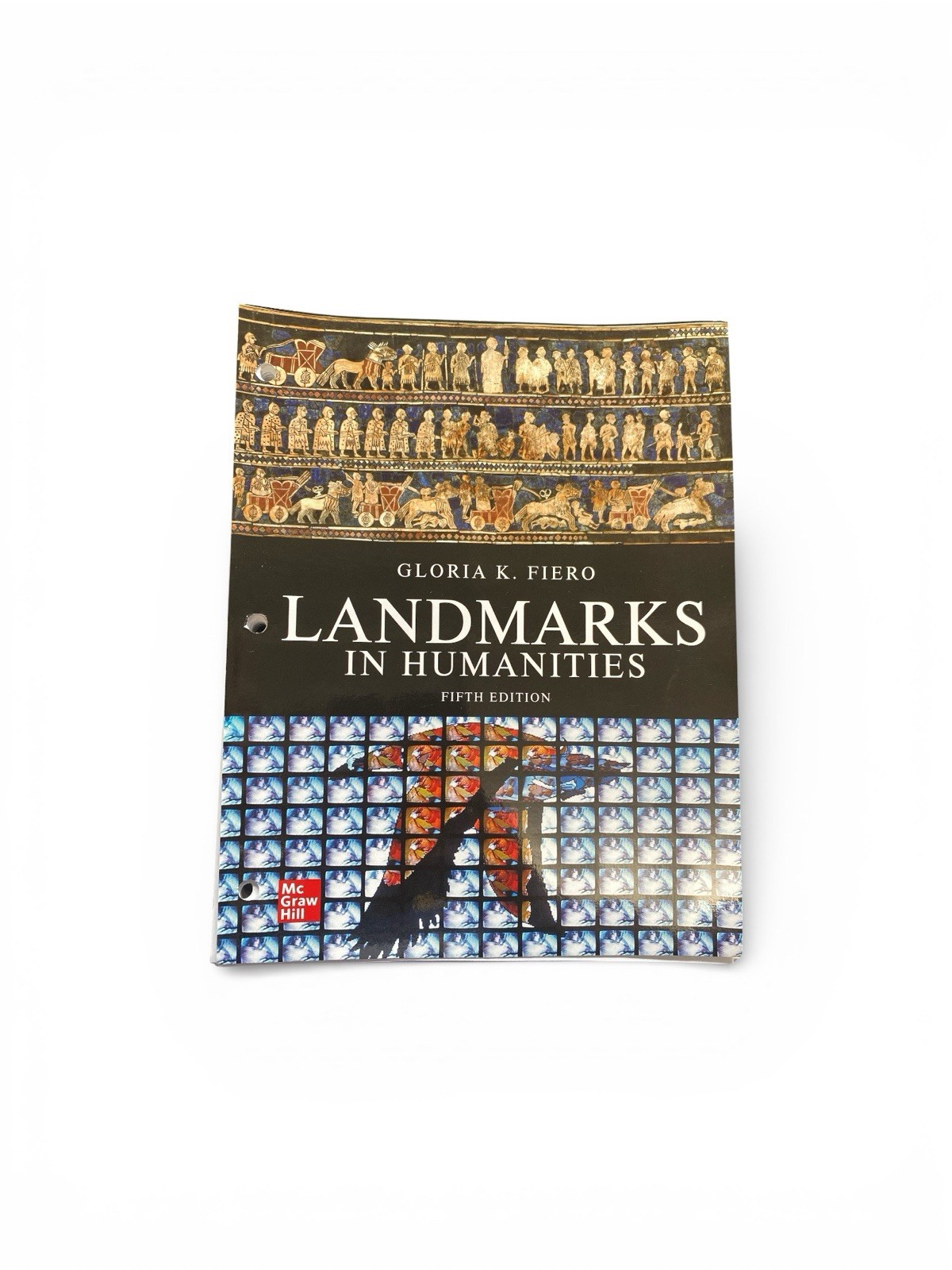 Landmarks in Humanities 5th Edition Gloria K Fiero Loose Leaf Textbook