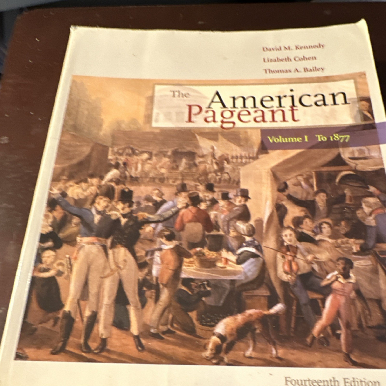 The American Pageant Kennedy Cohen Bailey Wadsworth Cengage Paperback Fourteent…