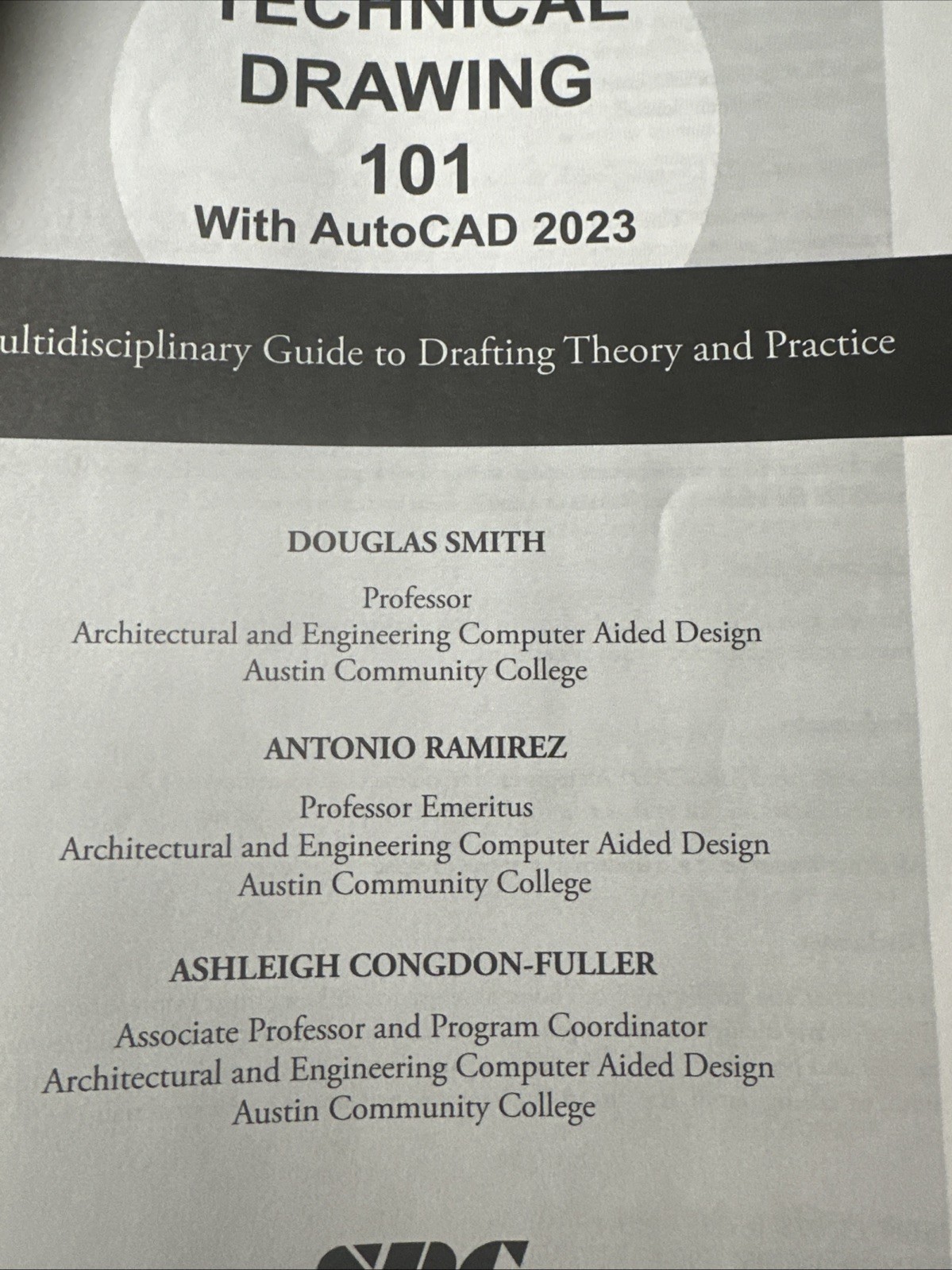 Technical Drawing 101 With Autocad 2023 : NO ACCES CODE USED ONLY THE TEXT BOOK