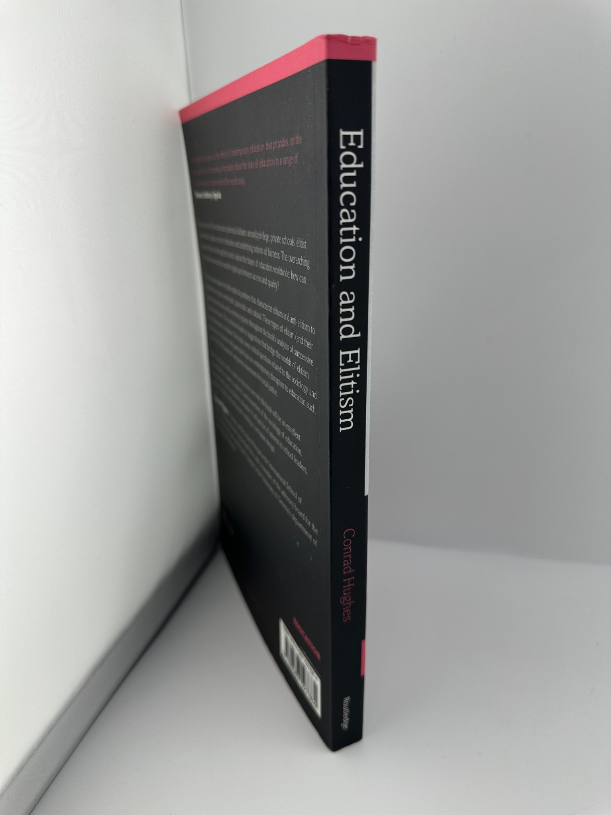 Education and Elitism: Challenges & Opportunities by Conrad Hughes PB 2021