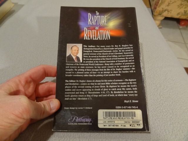 RAPTURE AND REVELATION By Ray H. Hughes