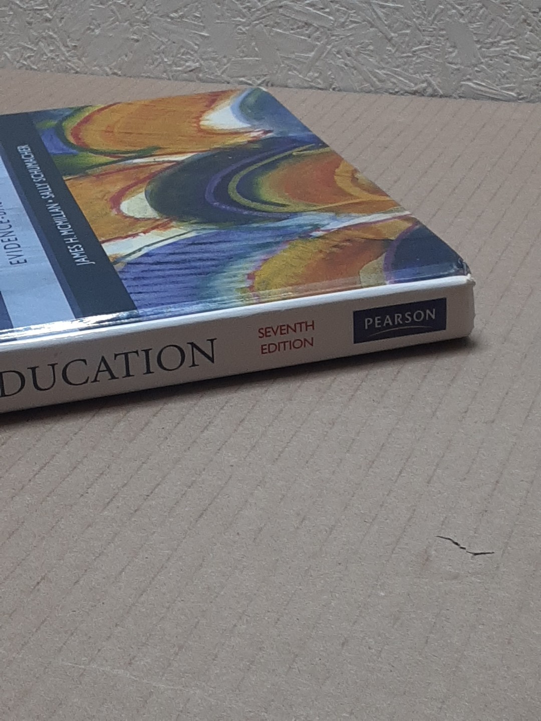 RESEARCH IN EDUCATION: EVIDENCE-BASED INQUIRY (7TH By James H. Mcmillan & Sally