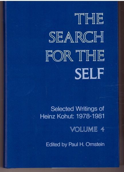 Search for Self Selected Writings of Heinz Kohut Vol 4 NEW HC
