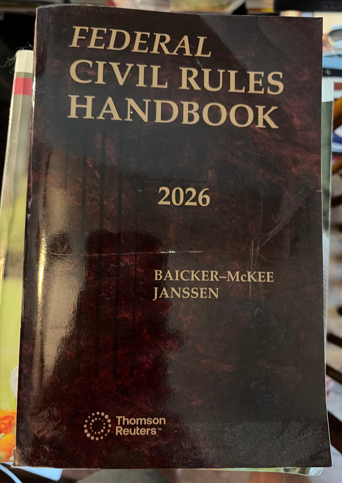 2026 Federal Civil Rules Handbook Thomson Reuters Baicker-McKee, Janssen