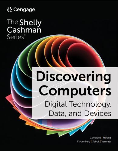 Discovering Computers 2023 : Technical Data and Devices, Paperback by Campbe…