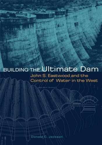 Building the Ultimate Dam: John S. – Paperback, by Jackson Donald C. – Very Good