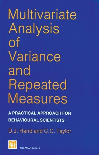 Multivariate Analysis of Variance and Repeated Measu… by Taylor, C.C. Hardback