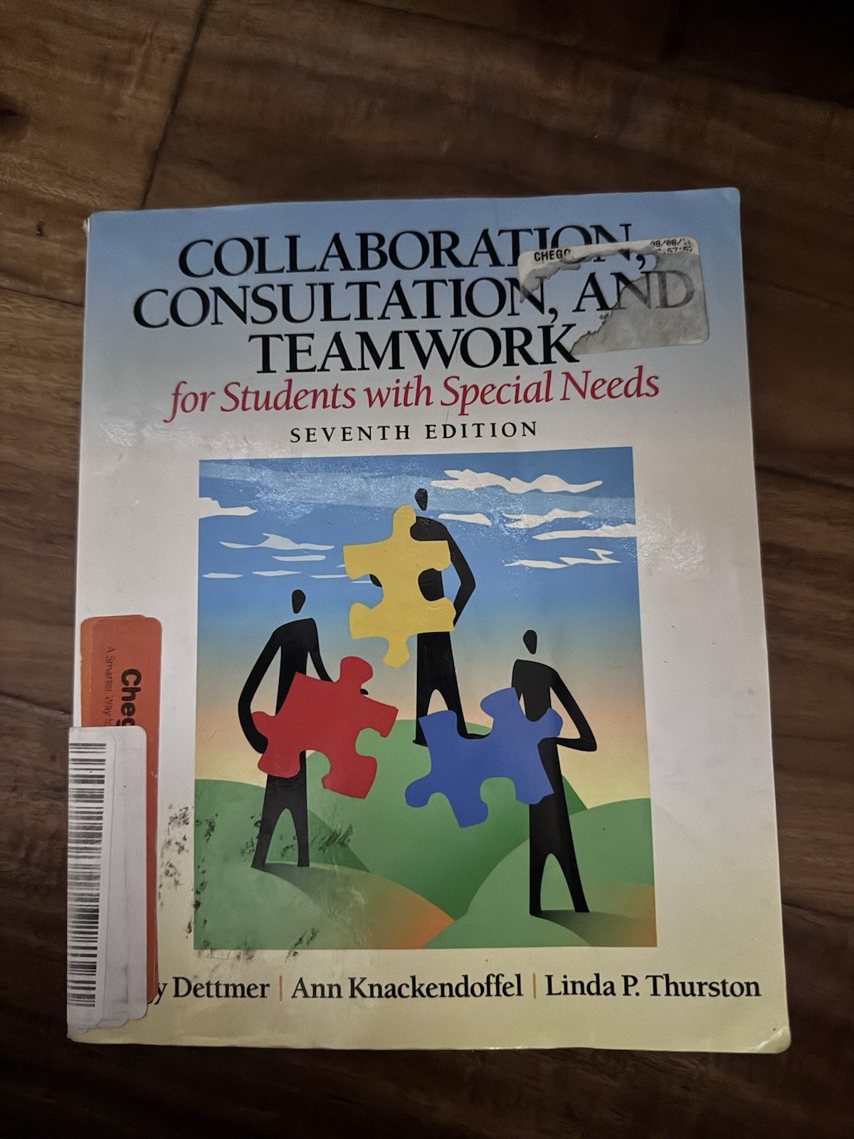 Collaboration, Consultation, Teamwork Seventh Ed Dettmer Knackendoffel Thurston…