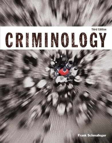 Criminology (Justice Series) – Paperback, by Frank J. Schmalleger – Acceptable w