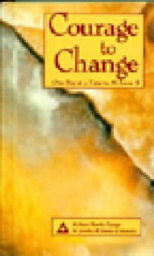 Courage to Change: One Day at a Time in Al-Anon II – Hardcover – GOOD
