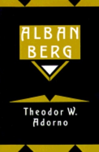 Theodor W. Adorno Alban Berg (Paperback)