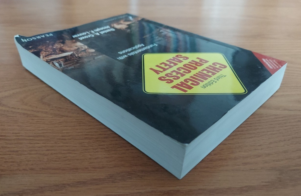 Chemical Process Safety Fundamentals with Applications Third Edition Book