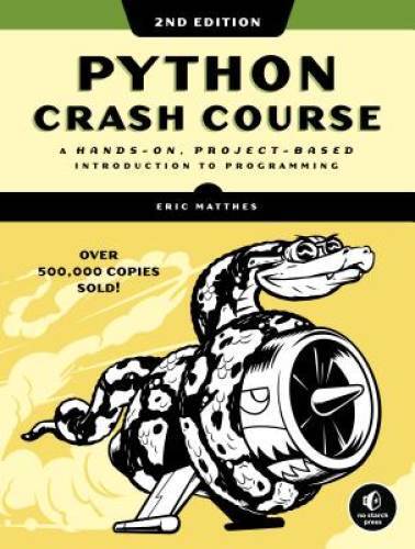 Python Crash Course, 2nd Edition – Paperback By Matthes, Eric – GOOD