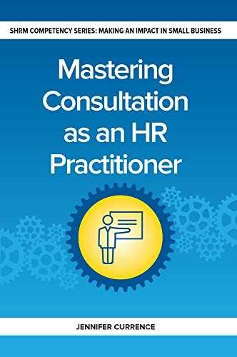Mastering Consultation as an HR – Paperback, by Currence Jennifer – Acceptable