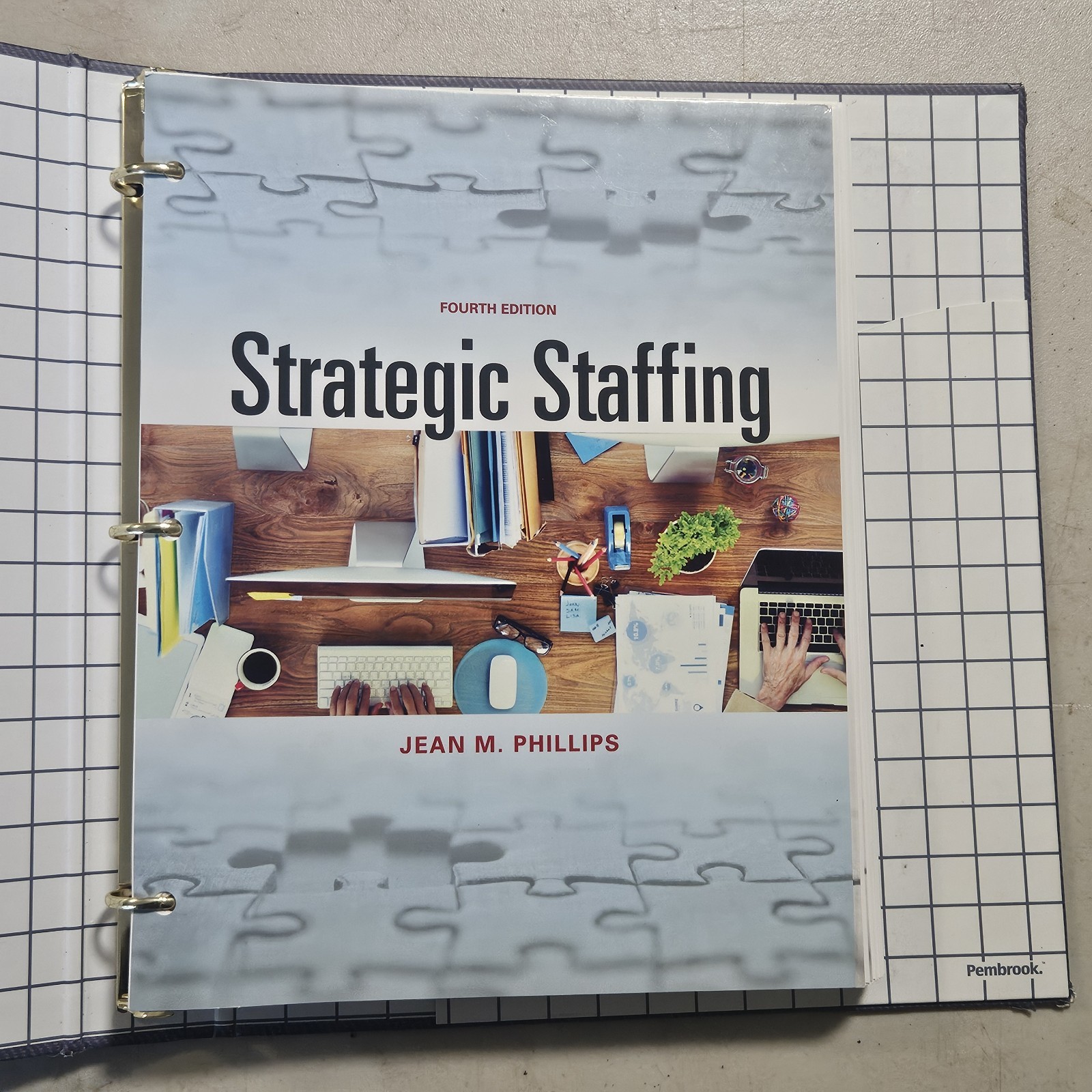 Strategic Staffing by Phillips Jean M. Fourth Edition Loose Leaf