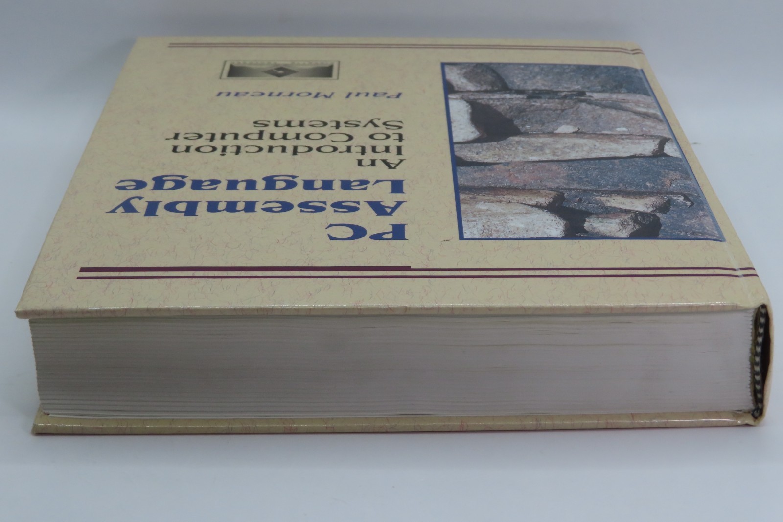 PC Assembly Language : An Introduction to Computer Systems by Paul Morneau HC