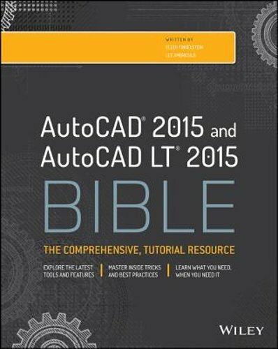 AutoCAD 2015 and AutoCAD LT 2015 Bible by Ellen Finkelstein: New