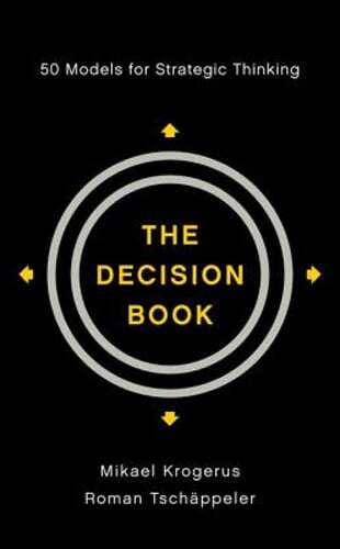 The Decision Book: 50 Models for Strategic Thinking by Mikael Krogerus: Used