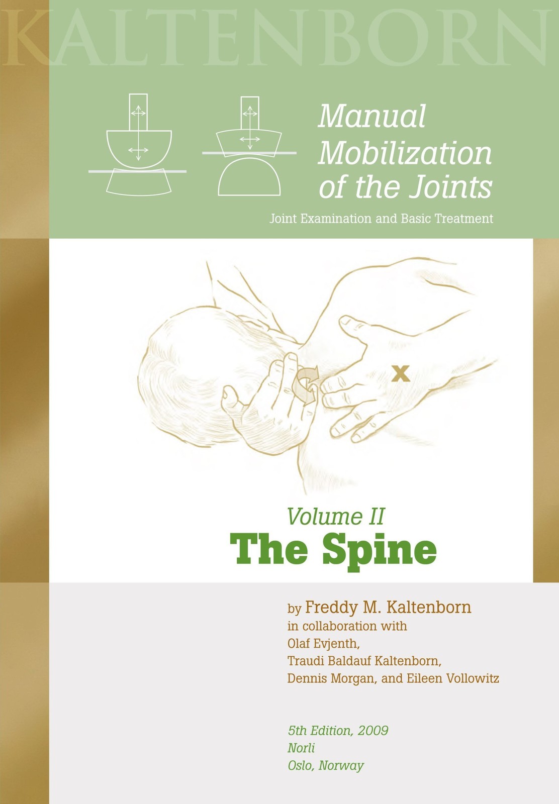 Manual Mobilization of the Joints, Vol. 2: The Spine, 5th ed., 2009 – paperb…