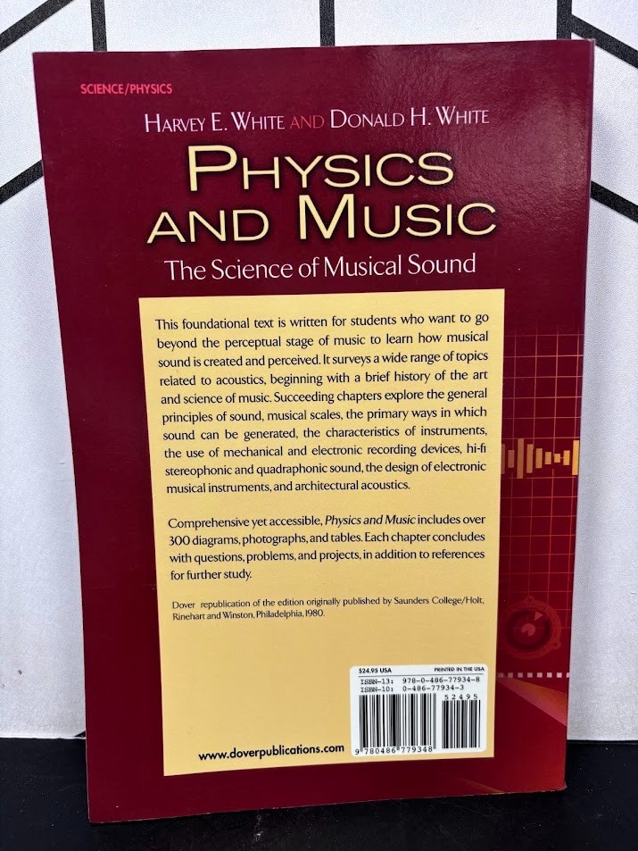 Physics and Music The Science of Musical Sound Harvey White Dover Paperback EC