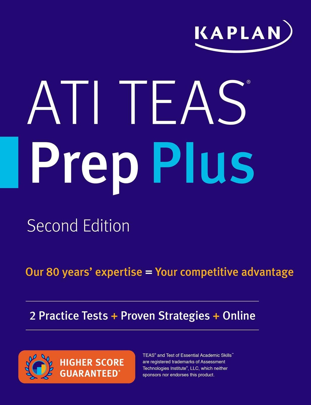 ATI TEAS Prep Plus: 2 Practice Tests + Proven Strategies + Online (Kaplan Test P
