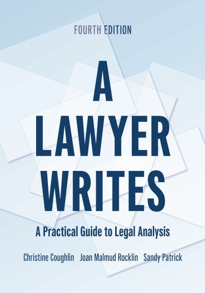Lawyer Writes : A Practical Guide to Legal Analysis, Paperback by Coughlin, C…