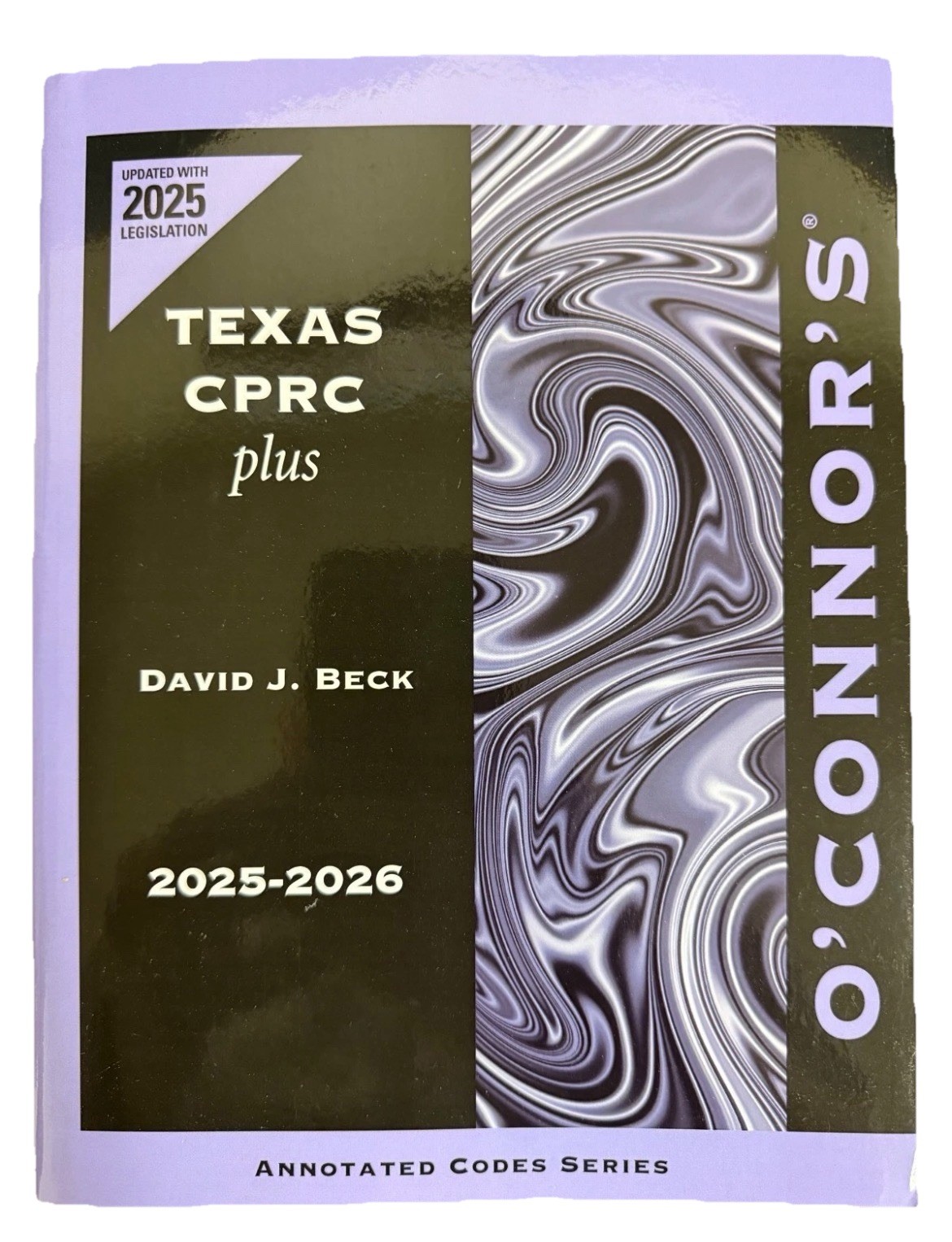 O’Connor’s Texas CPRC Plus 2025-2026 Edition Thomson Reuters Annotated Code NEW!