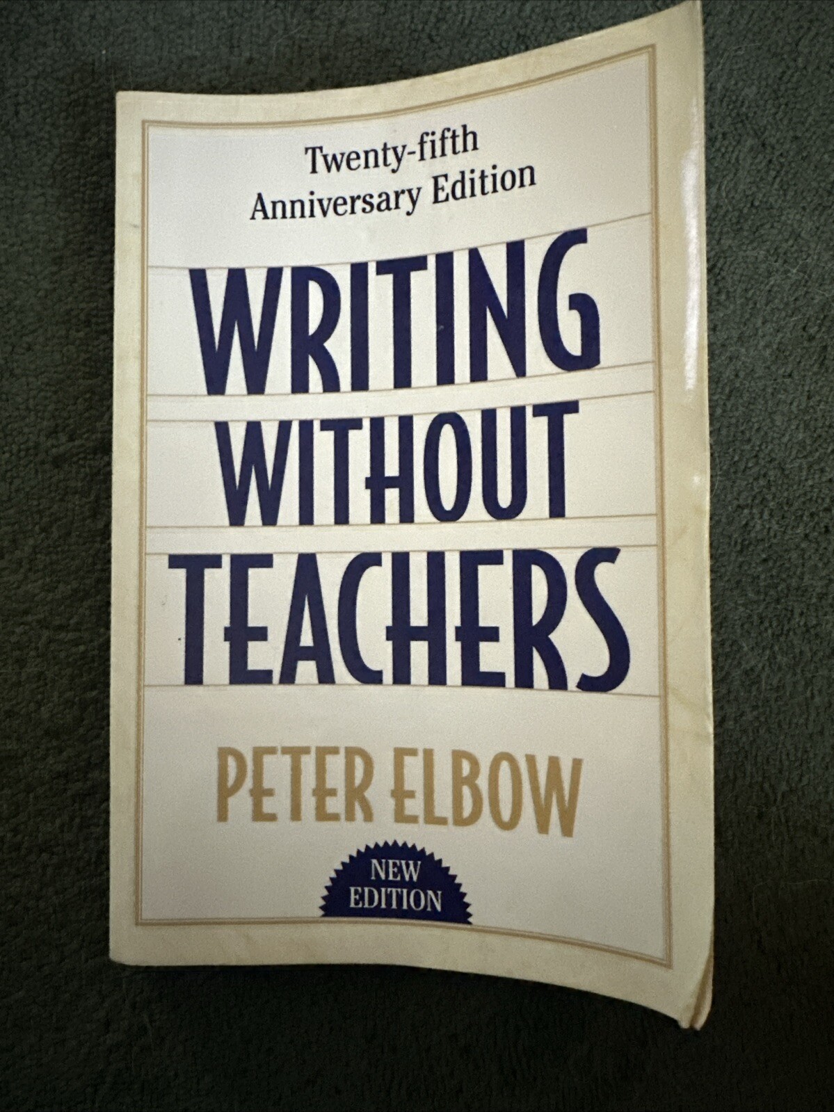 Writing Without Teachers by Peter Elbow 1998 Paperback Revised ACCEPTABLE