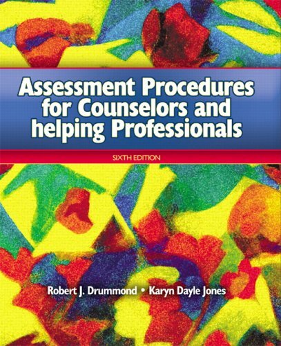 Assessment Procedures for Counselors & Helping by Drummond & Sheperis