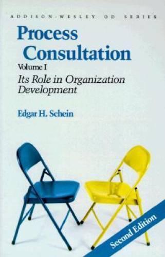 Process Consultation: Its Role in Organization Development, Volume 1 – VERY GOOD