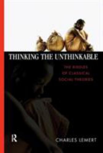 Thinking the Unthinkable by Lemert, Charles C.