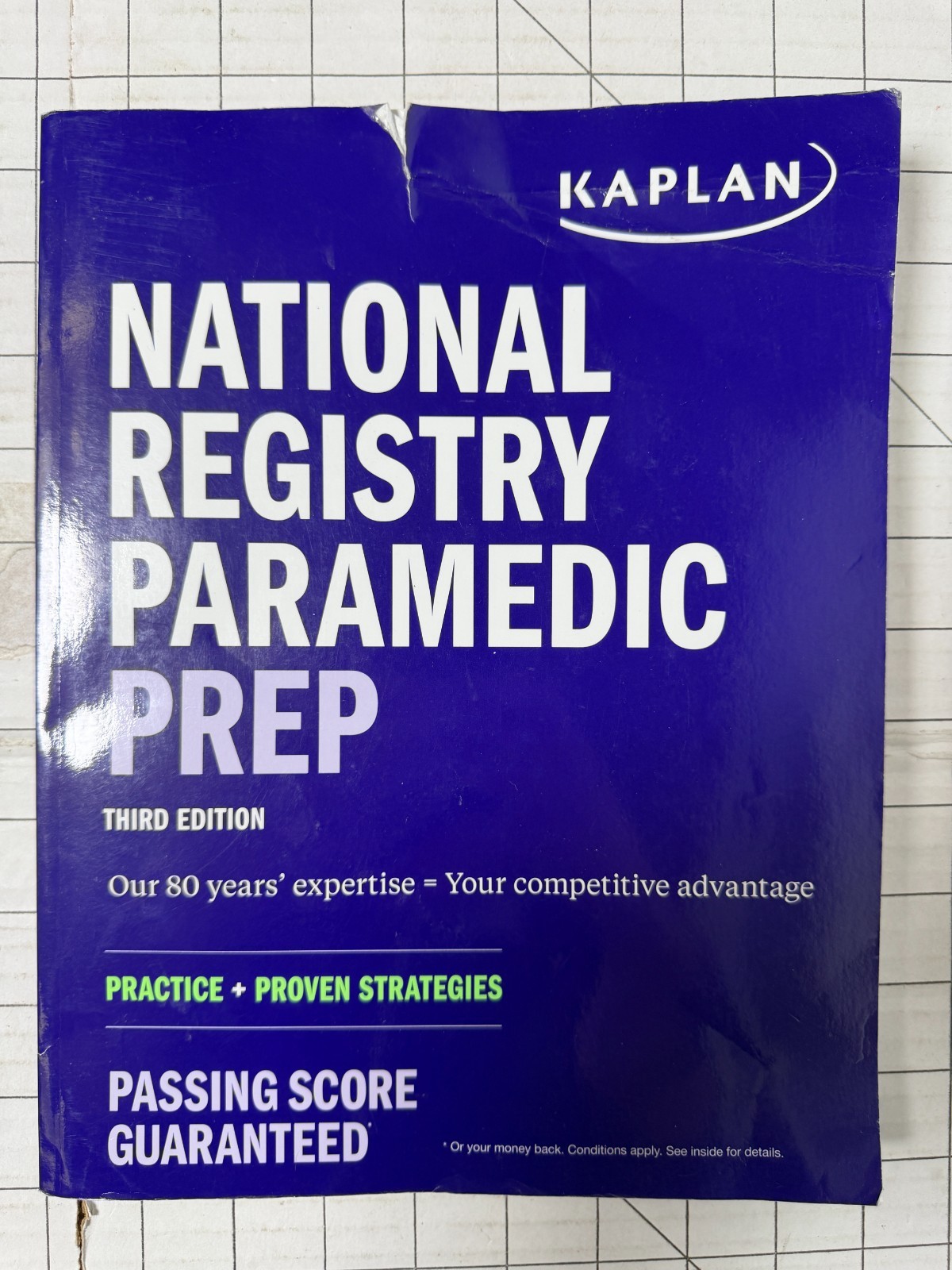 KAPLAN National Registry Paramedic Prep 3rd Edition Practice + Proven Strategies
