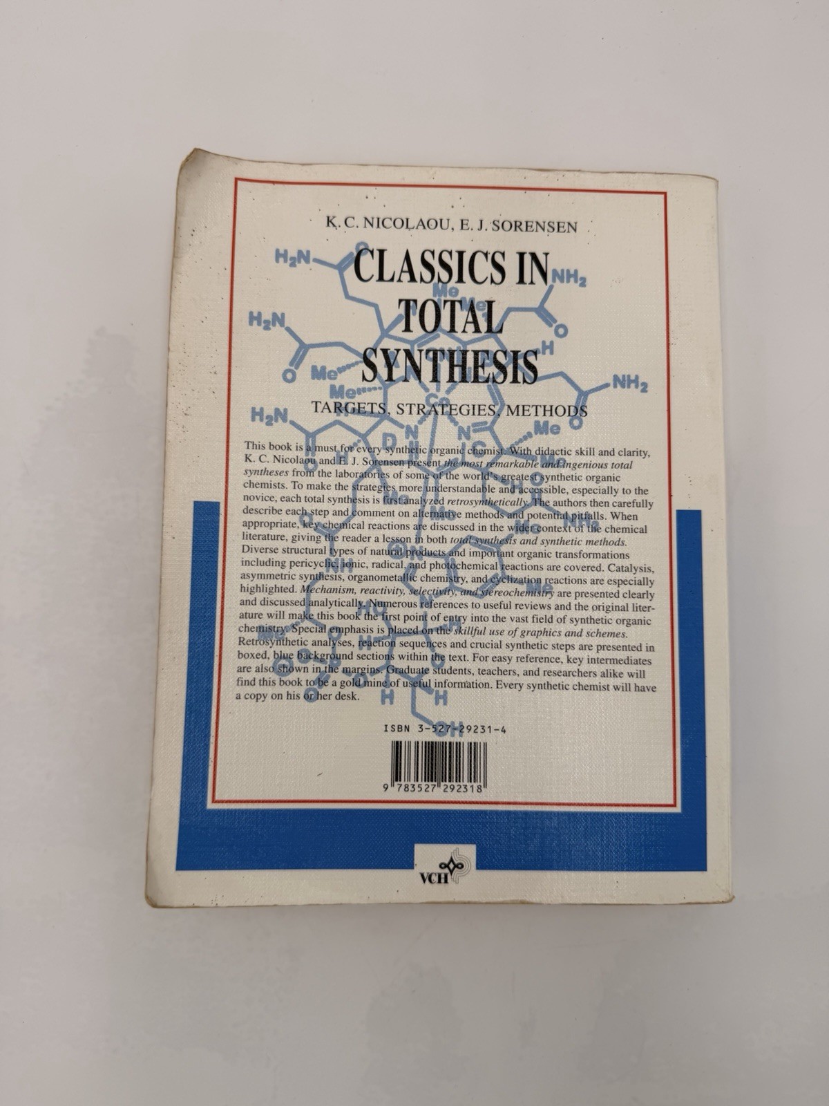 Classics in Total Synthesis : Targets, Strategies, Methods by E. J. Sorensen and