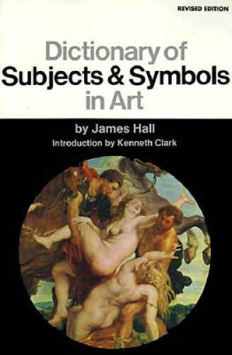 Dictionary Of Subjects And Symbols In Art: Revised Edition (Icon Ed – GOOD
