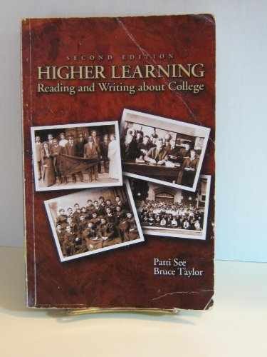 Higher Learning: Reading and – Paperback, by See Patti; Taylor – Very Good n