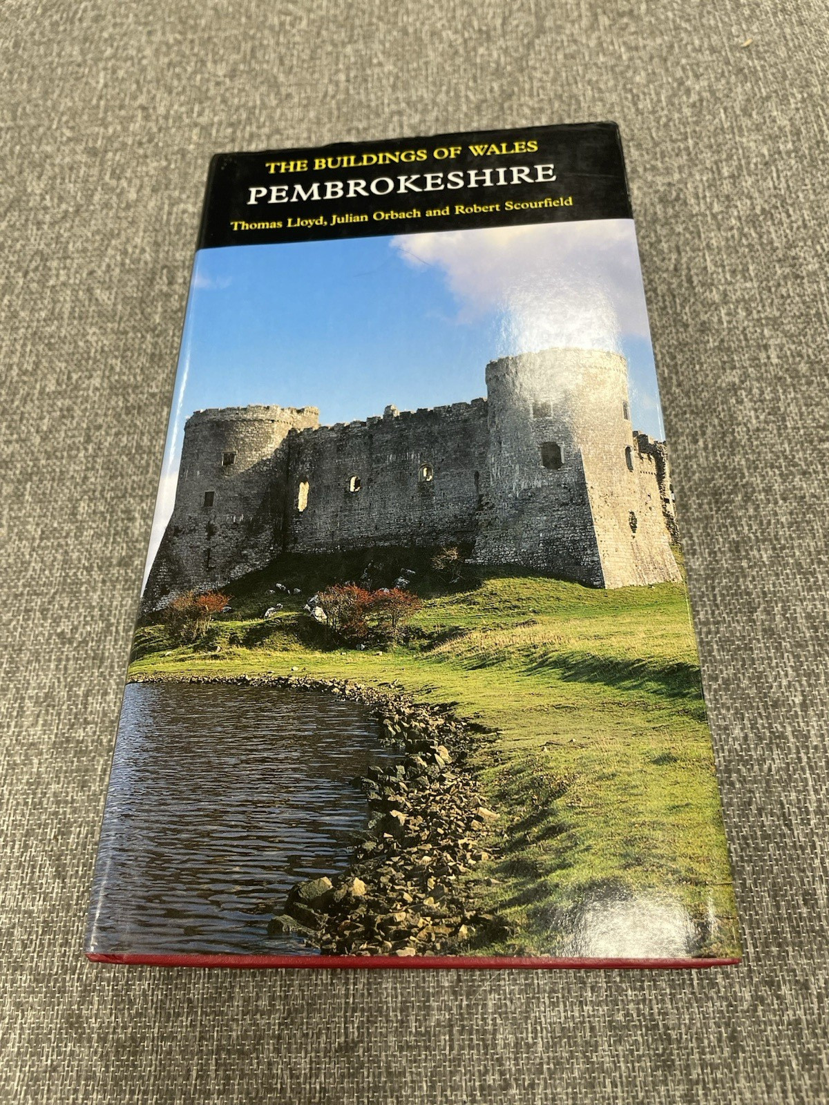 Pembrokeshire The Buildings of Wales Book