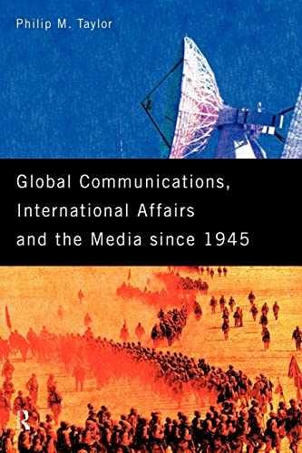 Global Communications, International – Paperback, by Taylor Philip – Very Good