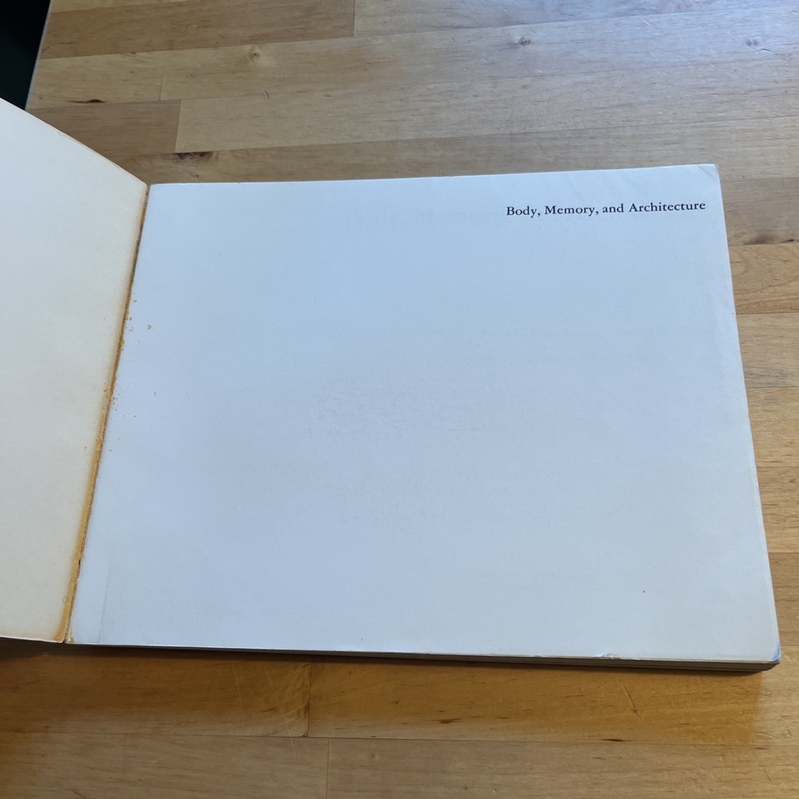 Body, Memory, and Architecture – Kent C Bloomer, Yale University Press 1977