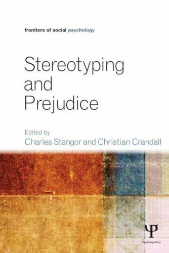 Stereotyping and Prejudice (Frontiers of Social Psychology) by
