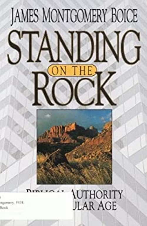 Standing on the Rock : Biblical Authority in a Secular Age Paperb