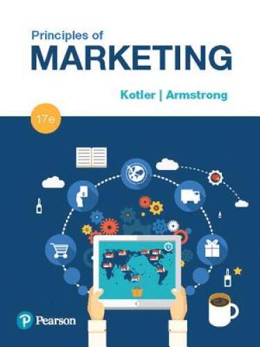Principles of Marketing (17th Edition) – Hardcover By Kotler, Philip T – GOOD