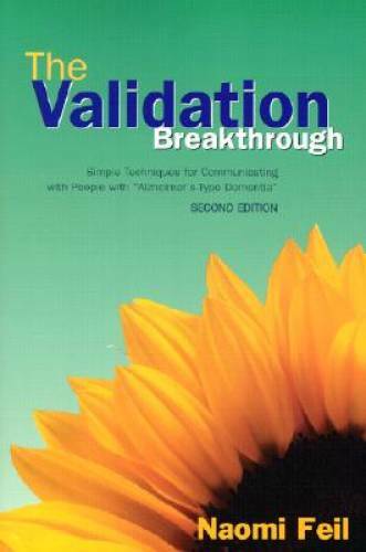 The Validation Breakthrough: Simple Techniques for Communicating with Peo – GOOD