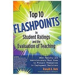 Top 10 Flashpoints in Student Ratings and the Evaluation of Teaching: What Facu
